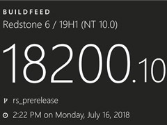 传微软正测试多个Win10 RS6/19H1预览版本